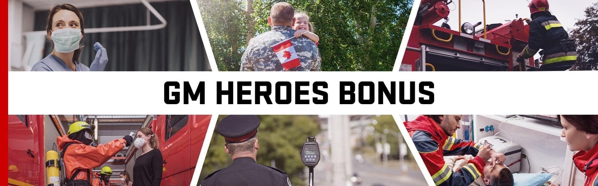 Collage of first responders and health professionals representing the GM Heroes Bonus initiative, featuring a nurse with a mask, firefighters in protective gear, military personnel with a Canadian flag, and paramedics assisting patients.