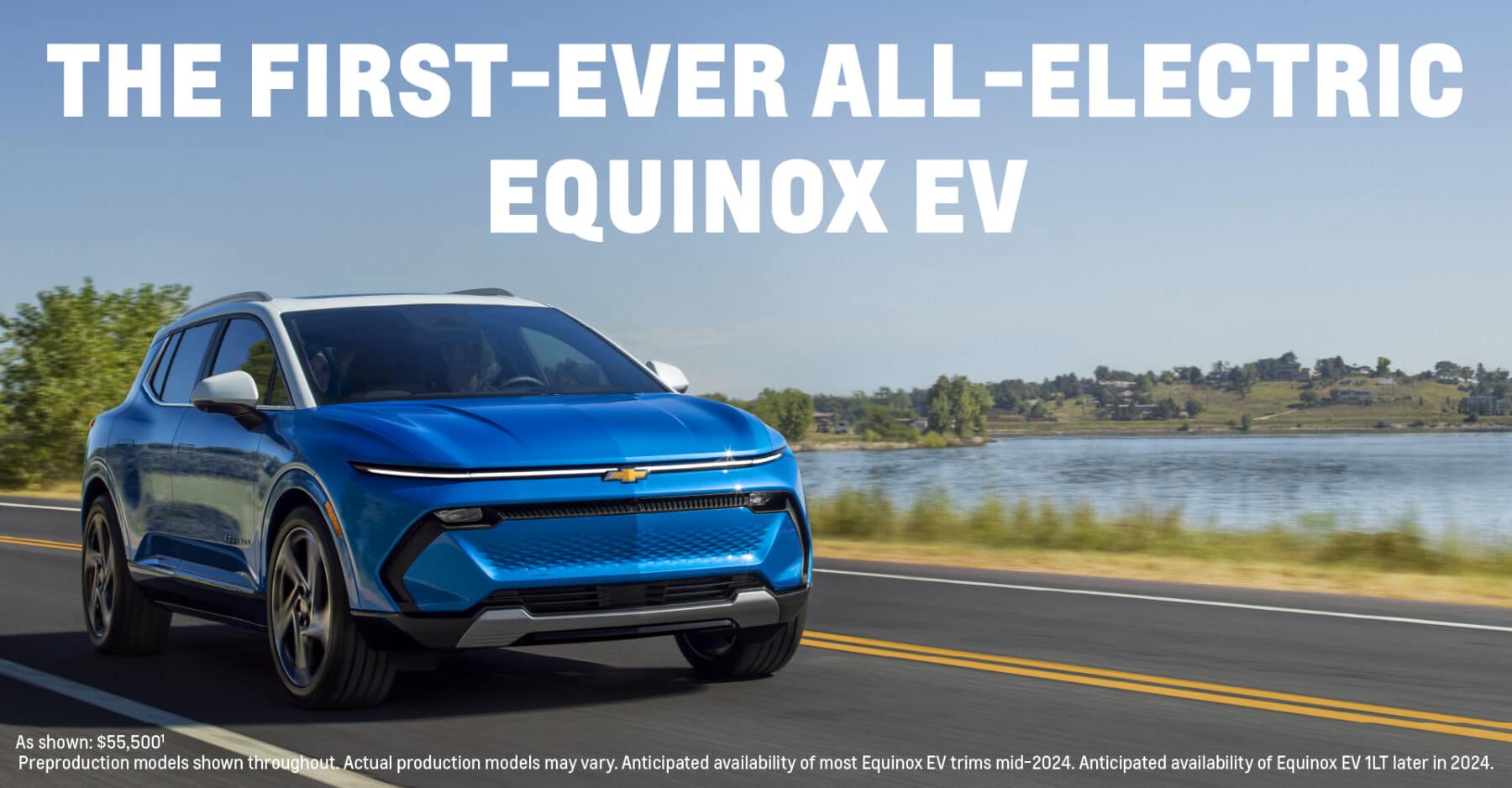 Blue Chevrolet Equinox EV driving on a scenic road, highlighting its all-electric design with a modern front grille and sleek profile. The image promotes the vehicle as the first-ever all-electric Equinox, aimed at eco-conscious consumers.